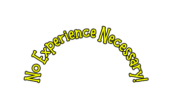 No Experience Necessary